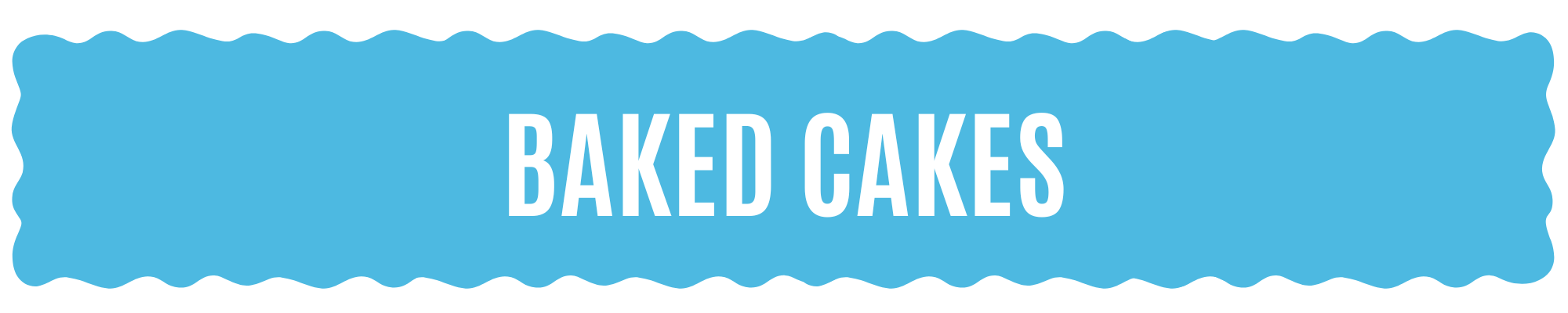 Baked Cakes